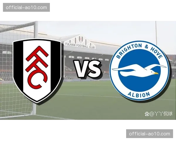 富勒姆补时绝杀布莱顿 中游集团分差进一步缩小 富勒姆补时绝杀布莱顿 中游集团分差进一步缩小